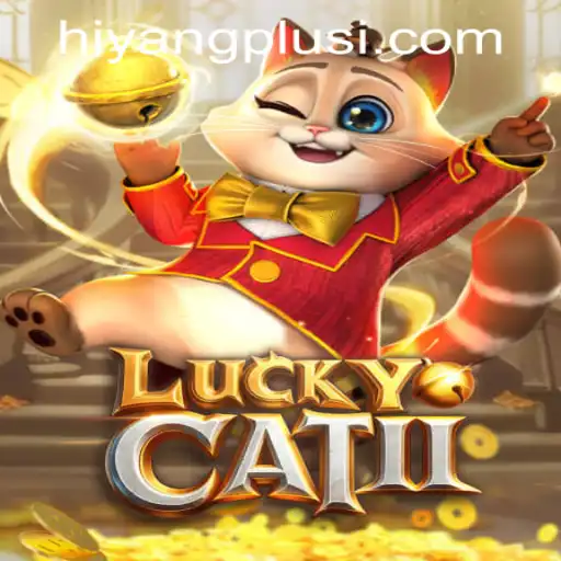 Discover the Enchanting World of LuckyCatII: A Comprehensive Guide with HIYANG Plus Login