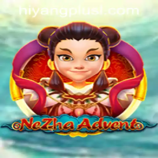Exploring the Fantastical World of NeZhaAdvent with HIYANG Plus Login